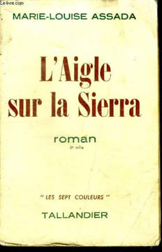 L'AIGLE SUR LA SIERRA. ASSADA Marie-Louise