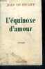 L'EQUINOXE D'AMOUR. SECARY Jean de