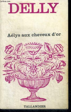 AELYS AUX CHEVEUX D'OR - N°140. DELLY