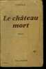 LE CHATEAU MORT. CORIOLA
