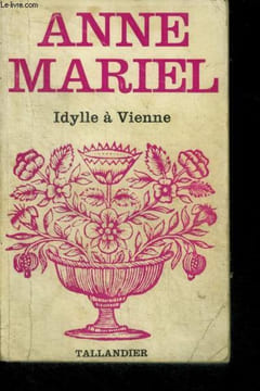 IDYLLE A VIENNE - N°330. ANNE-MARIEL