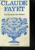 LE CHEMIN DU RETOUR - N°387. FAYET Claude