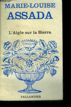 L'AIGLE SUR LA SIERRA - N°448. ASSADA Marie-Louise