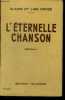 L'ETERNELLE CHANSON - ROMAN. DROZE CLAIRE ET LINE
