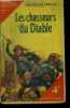 LES CHASSEURS DU DIABLE. MOULINS Maurice de