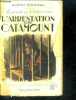 L'ARRESTATION DE CATAMOUNT. BONNEAU Albert
