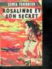 ROSALINDE ET SON SECRET. FOURNIER Sonia