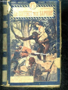 LE COFFRET AUX SAPHIRS - collection du livre national, bibliotheque des grandes aventures et voyages excentriques