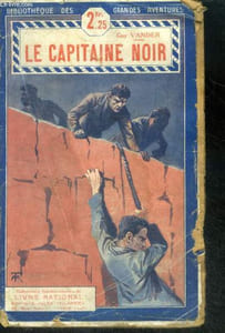 LE CAPITAINE NOIR - collection du livre national, bibliotheque des grandes aventures et voyages excentriques N°308