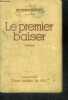 LE PREMIER BAISER - Collection pour oublier la vie. HARRY MYRIAM