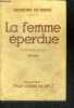 LA FEMME EPERDUE (TREMBLANTE ET NUE), roman criminel - Collection pour oublier la vie. DE RIENZI Raymond
