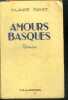 AMOURS BASQUES (DONIBANE). FAYET CLAUDE