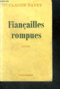 FIANCAILLES ROMPUES