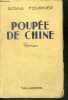 POUPEE DE CHINE - roman. FOURNIER SONIA