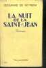 LA NUIT DE LA SAINT JEAN - ROMAN - 11e edtion. DE KEYSER EDOUARD
