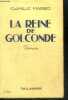 LA REINE DE GOLCONDE - ROMAN. MARBO CAMILLE