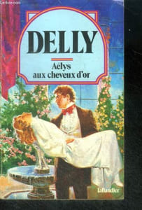 Aelys aux cheveux d'or - Collection Delly N°22