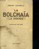 "LA BOLCHAIA (""LA GRANDE"") - aventure en asie - 5e edition". CHAMPLY Henri