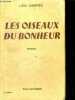 LES OISEAUX DU BONHEUR - roman - 15e edition. DARTEY Léo