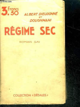 REGIME SEC - Roman gai - Collection Dedales. DIEUDONNE Albert / DOUGHMANI