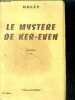 LE MYSTERE DE KER-EVEN - TOME 2 - 277e edition. DELLY