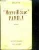 MERVEILLEUSE PAMELA - Collection Les Sept Couleurs. DIELETTE