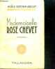 MADEMOISELLE ROSE CHEVET - roman. EDMOND-ABOUT Noële