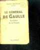 LE GENERAL DE GAULLE SERVITEUR DE LA FRANCE. GOURDON Pierre