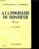 A LA POURSUITE DU BONHEUR - collection floralies - 44e edition - roman. MERREL Concordia, de st-segond e. (traduction)