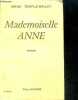 MADEMOISELLE ANNE - roman - 12e edition. TEMPLE-BAILEY Irène
