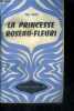 LA PRINCESSE ROSEAU-FLEURI - Collection Univers-Aventures. IVOI Paul d'