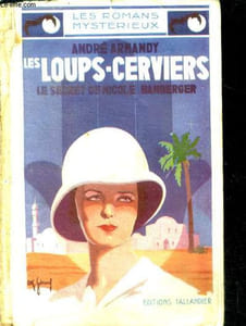 LES LOUPS-CERVIERS : LE SECRET DE NICOLE BAMBERGER.