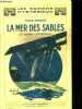 LA MER DES SABLES. LE GRAND CREPUSCULE.. ARMANDY André