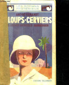 LES LOUPS-CERVIERS. LE SECRET DE NICOLE BAMBERGER.