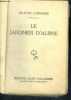 LE JARDINIER D'ALBINE - Collection Les Romans Bleus. LORRAINE Claude