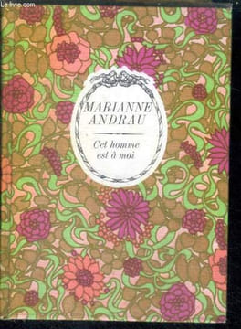 "CET HOMME EST A MOI - Collection Cercle Romanesque ""arc en ciel""". ANDRAU Marianne