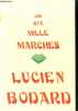 LES DIX MILLES MARCHES. BODARD Lucien