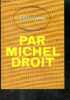 L'ORIENT PERDU. DROIT Michel