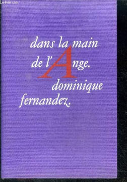 DANS LA MAIN DE L'ANGE. FERNANDEZ Dominique
