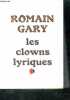 LES CLOWNS LYRIQUES. GARY Romain