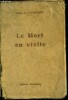 LE MORT EN VISITE. De la FARDINIERE Provost