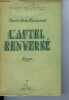 L'AUTEL RENVERSÉ - ROMAN. DESMAREST Marie-Anne