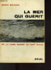 LA MER QUI GUERIT. MAURON Marie