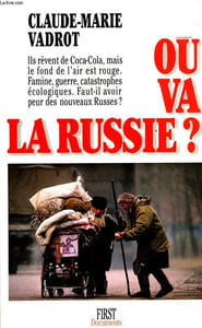 OU VA LA RUSSIE ?