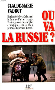 OU VA LA RUSSIE ?. VADROT CLAUDE-MARIE
