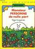 BONHOMME, MONSIEUR PERSONNE DE NULLE PART. HARGREAVES ROGER, BOUNIORT JEANNE