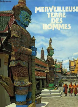 MERVEILLEUSE TERRE DES HOMMES. GÖÖCK ROLAND