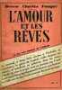 L'AMOUR ET LES REVES. FOUQUE Dr. CHARLES