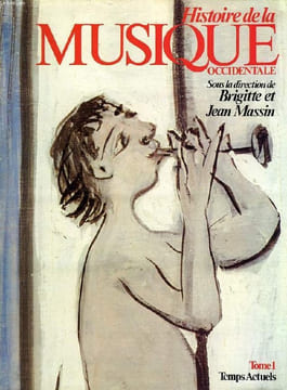 HISTOIRE DE LA MUSIQUE OCCIDENTALE, 2 TOMES. MASSIN BRIGITTE & JEAN ET ALII