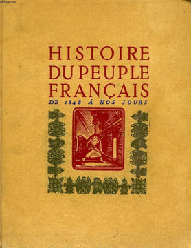 HISTOIRE DU PEUPLE FRANCAIS, TOME IV, DE 1848 A NOS JOURS. DUVEAU GEORGES